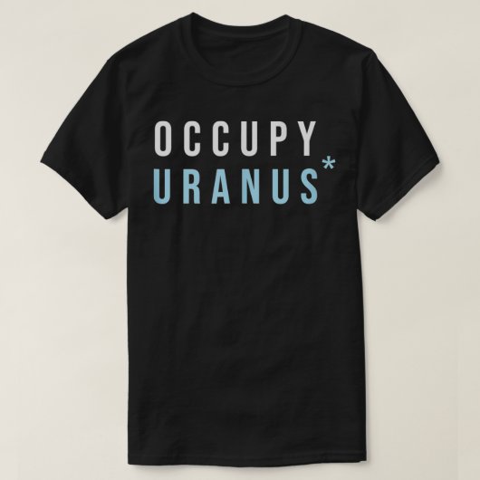 Occupy Uranus T-Shirt (Design vorne)