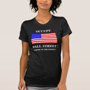 OCCUPY WALL STREET POWER ZU DEN MENSCHEN ! T-Shirt