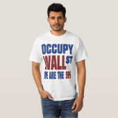 Occupy Wall Street sind wir die 99% T-Shirt (Vorne ganz)