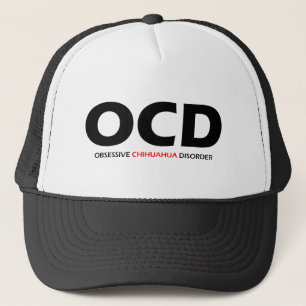 OCD - Besessene Chihuahua-Störung Truckerkappe