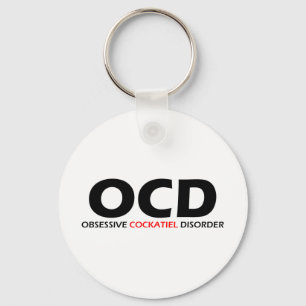 OCD - Besessene Cockatiel-Störung Schlüsselanhänger