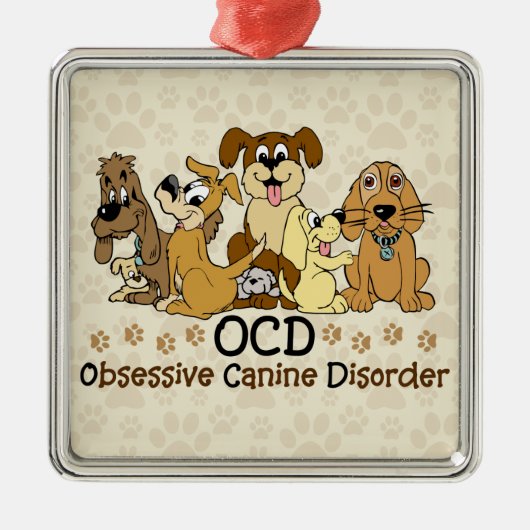 OCD besessene Hunde- Störung Ornament Aus Metall (Vorne)