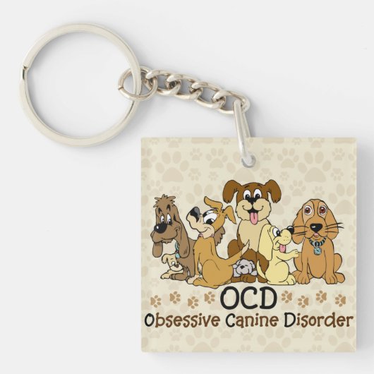OCD besessene Hunde- Störung Schlüsselanhänger (Vorderseite)