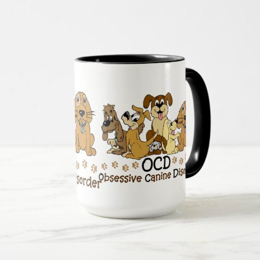 OCD besessene Hunde- Störung Tasse (VorderseiteRechts)