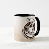 OCD: Besessene Kaffee-Störung Tasse (VorderseiteRechts)