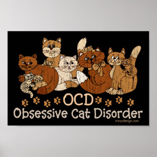 OCD besessene Katzen-Störung Poster