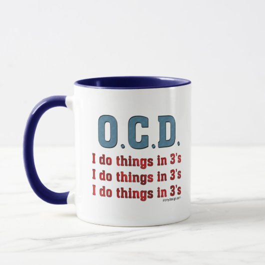 OCD I Do Things in 3 Tasse (Links)