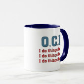 OCD I Do Things in 3 Tasse (VorderseiteRechts)