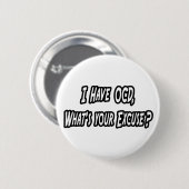 OCD... Ihr Verzeihung? Button (Vorne & Hinten)