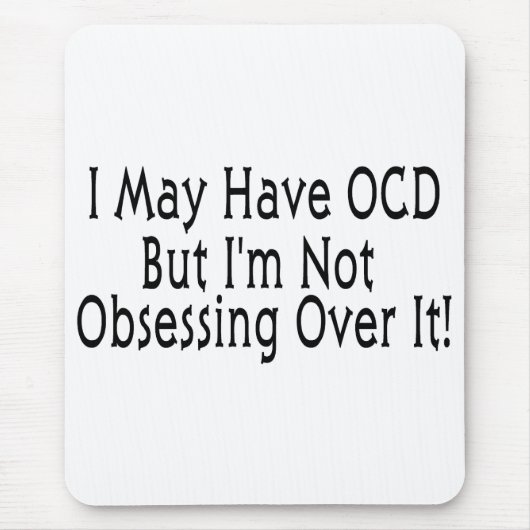 OCD Obsession Mousepad (Vorne)