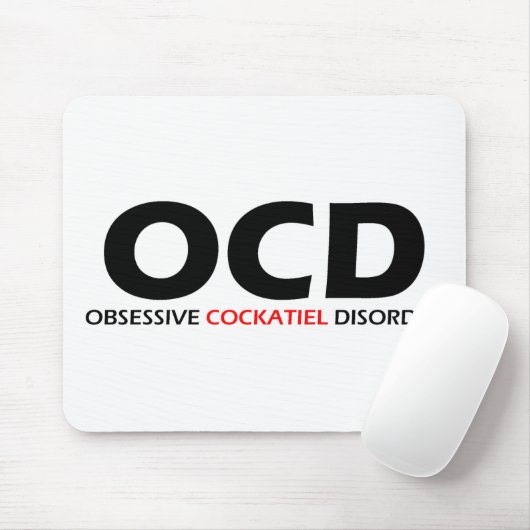 OCD - Obsessive cockatiel-Störung Mousepad (Mit Mouse)