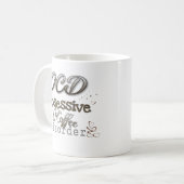 OCD obsessive coffee disorder acute and unique Kaffeetasse (Vorderseite Links)