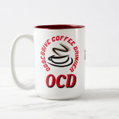 OCD / Obsessive Coffee Drinker Zweifarbige Tasse (Links)