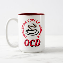 OCD / Obsessive Coffee Drinker Zweifarbige Tasse