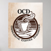 OCD: Obsessive Kaffeeerkrankung Poster (Vorne)