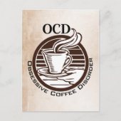 OCD: Obsessive Kaffeeerkrankung Postkarte (Vorderseite)