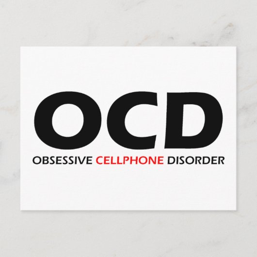 OCD - Obsessive Mobiltelefonkrankheit Postkarte (Vorderseite)