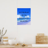 Ocean Air Salty Hair Poster (Küche)