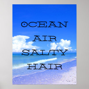 Ocean Air Salty Hair Poster