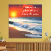 Ocean Art and Quote | Sonnenuntergang am Sandstran Leinwanddruck (Insitu (Wohnzimmer))