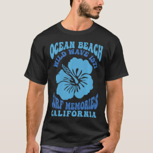 Ocean Beach Wild Wave 1971 Surf Erinnerungen Pullo T-Shirt