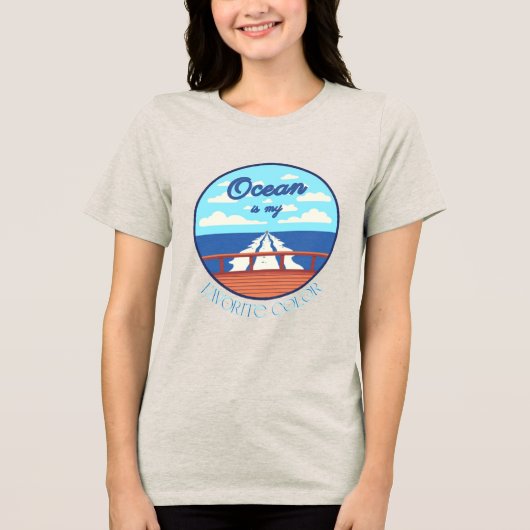 Ocean Is My Favorite Color Cruise Shirt (Vorderseite)