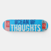 OCEAN of THOUGHTS Skateboard (Horizontal)