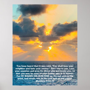 Ocean Sunrise, mit Scripture Verse Matthew 5:43 Poster