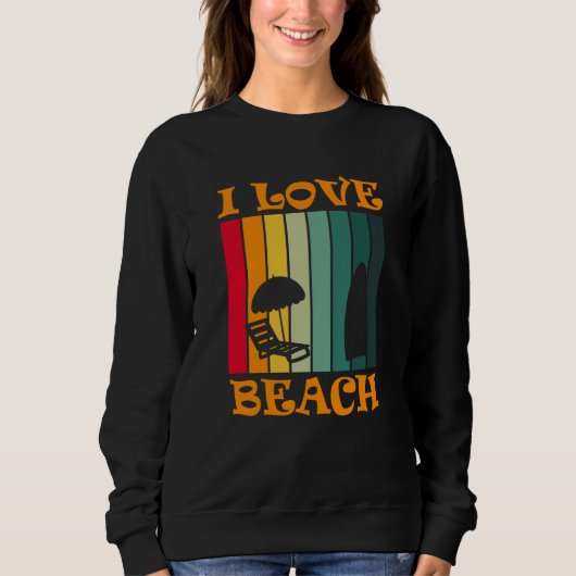 Ocean Surfer Holiday Tropical I Love Beach Summer Sweatshirt (Vorderseite)