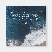 "OCEAN WAVE" INSPIRATIONELLE QUOTE HENRY FORD KÜHL MAGNET (Vorne)