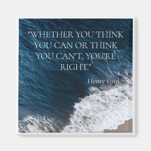 "OCEAN WAVE" INSPIRATIONELLE QUOTE HENRY FORD KÜHL MAGNET (Vorne)