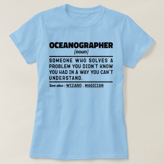 Oceanographin Noun Scientist Ocean Worker T-Shirt (Design vorne)