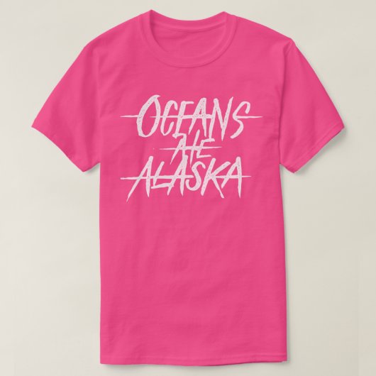 Oceans Ate Alaska 4 TShirt (Design vorne)