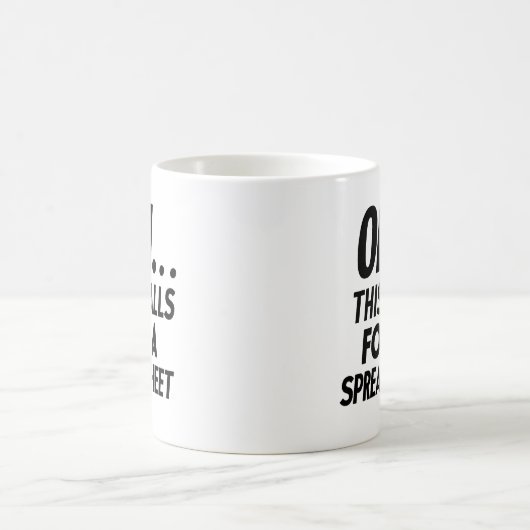 Och, das erfordert eine Tabellenkalkulation. Kaffeetasse (Mittel)