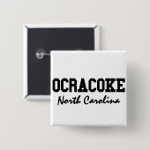 Ocracoke North Carolina Button (Vorne & Hinten)
