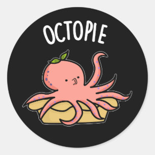 Octo-Pie Funny Octopus Pie Pun Dark BG Runder Aufkleber