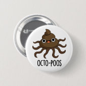 Octo-poos Funny Octopus Pun Button (Vorne & Hinten)