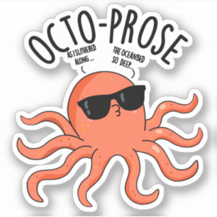 Octo-prose Funny Octopus Pun Aufkleber