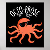 Octo-prose Funny Octopus Pun Dark BG Poster (Vorne)