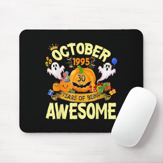 October 1995 30 Years Of Being Awesome Funny Hallo Mousepad (Mit Mouse)