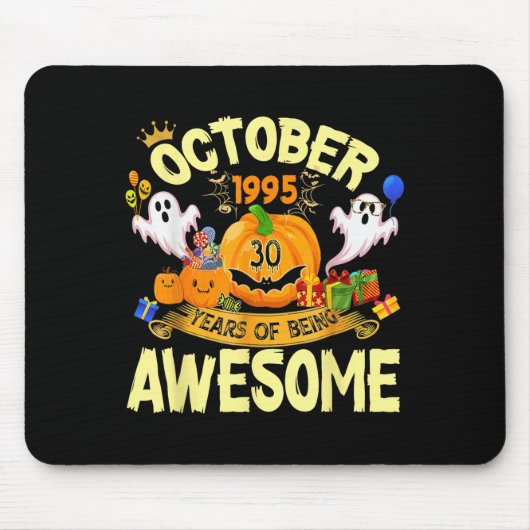 October 1995 30 Years Of Being Awesome Funny Hallo Mousepad (Vorne)