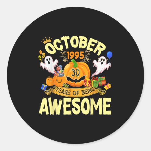 October 1995 30 Years Of Being Awesome Funny Hallo Runder Aufkleber (Vorderseite)