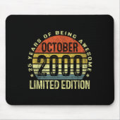 October 2000 25th Birthday For Men Women 25 Year O Mousepad (Vorne)