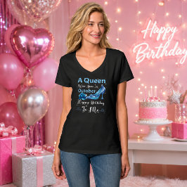 October-Königin – Alles Gute zum Geburtstag Statem T-Shirt