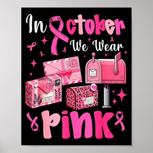 October We Wear Nk Breast Cancer Awareness Stal Wo Poster (Vorne)