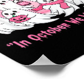 October We Wear Nk Ghosts Halloween Breast Cancer Poster (Ecke)