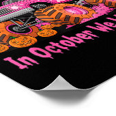 October We Wear Nk Monster Truck Halloween Breast Poster (Ecke)