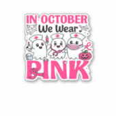 October We Wear Pink Nurse Breast Cancer Awareness Aufkleber (Vorderseite)