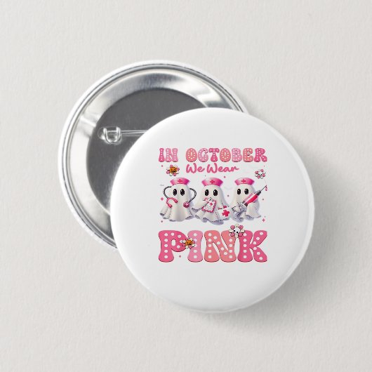 October Wear Pink Boo Nurse Halloween Costumes Wom Button (Vorne & Hinten)