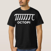 Octopi Funny Pi Day Sayings Quote T-Shirt (Vorderseite)